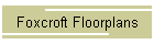 Foxcroft Floorplans