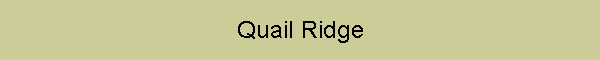 Quail Ridge