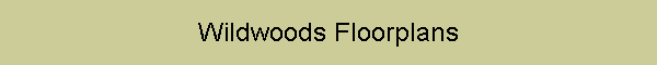 Wildwoods Floorplans